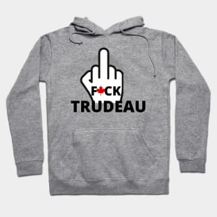 F* YOU TRUDEAU Hoodie